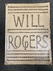 Will Rogers CORRUBIA, PAUL E. [ILLUSTRATED BY] & LOYD W. ROWLAND [TEXT BY]