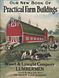 Our New Book Of Practical Farm Buildings Weart & Lysaght Company Lumbermen - We Solicit Your Business - - Cherokee, Iowa
