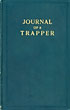 Journal Of A Trapper, Or Nine Years In The Rocky Mountains, 1834 - 1843. Being A General Description Of The Country, Climate, Rivers, Lakes, Mountains, Etc., And A View Of The Life Led By A Hunter In Those Regions OSBORNE RUSSELL