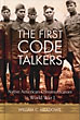 The First Code Talkers. …