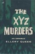 The Xyz Murders ELLERY QUEEN