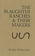 The Slaughter Ranches & …