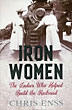Iron Women, The Ladies …