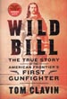 Wild Bill: The True …