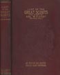 Last Of The Great Scouts. The Life Story Of Col. William F. Cody, "Buffalo Bill," As Told By His Sister, Helen Cody Wetmore HELEN CODY WETMORE