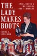 The Lady Makes Boots. …