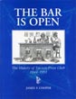 The Bar Is Open. The History Of Tucson Press Club 1944-1991. JAMES F. COOPER