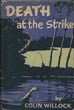 Death At The Strike: A Nathaniel Goss Adventure-Thriller COLIN WILLOCK