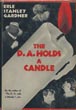 The D. A. Holds A Candle ERLE STANLEY GARDNER