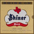 Shine On. 100 Years Of History, Legends, Half-Truths And Tall Tales About Texas' Most Beloved Little Brewery MIKE RENFRO
