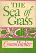 The Sea Of Grass. CONRAD RICHTER