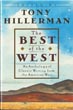 The Best Of The West. An Anthology Of Classic Writing From The American West. HILLERMAN, TONY [EDITED BY].