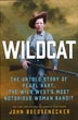 Wildcat: The Untold Story Of Pearl Hart, The Wild West's Most Notorious Woman Bandit JOHN BOESSENECKER