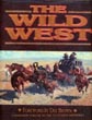 The Wild West. Time-Life Books