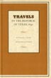 Travels In The Republic Of Texas, 1842 LATHAM, FRANCIS S. [EDITED BY GERALD S. PIERCE]