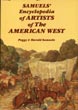 Samuels' Encyclopedia Of Artists Of The American West SAMUELS, PEGGY & HAROLD