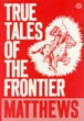 True Tales Of The …