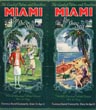 The Land Of Palms And Sunshine. Miami By The Sea. World's Greatest Winter Resort. Nov. To May