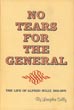 No Tears For The General. The Life Of Alfred Sully, 1821-1879 LANGDON SULLY