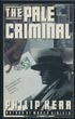 The Pale Criminal. PHILIP KERR