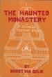 The Haunted Monastery. A Chinese Detective Story. ROBERT VAN GULIK