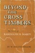 Beyond The Cross Timbers. …