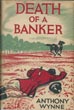 Death Of A Banker ANTHONY WYNNE