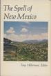 The Spell Of New Mexico. TONY HILLERMAN