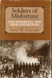Soldiers Of Misfortune. The Somervell And Mier Expeditions SAM W. HAYNES
