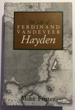 Strange Genius, The Life Of Ferdinand Vandeveer Hayden MIKE FOSTER