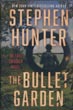 The Bullet Garden
