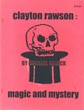Clayton Rawson: Magic And Mystery MICHAEL CANICK