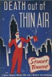 Death Out Of Thin Air. STUART TOWNE