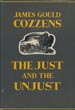 The Just And The Unjust. JAMES GOULD COZZENS