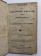 Abstract Of Infantry Tactics; Including Exercises And Maneuvers Of Light-Infantry And Riflemen; For The Use Of The Militia Of The United States. SCOTT, MAJ GEN WINFIELD, President of the Board