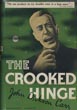 The Crooked Hinge. JOHN DICKSON CARR