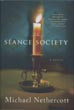 The Seance Society MICHAEL NETHERCOTT