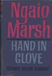 Hand In Glove NGAIO MARSH