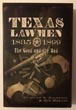Texas Lawmen, 1835-1899. The Good And The Bad. CALDWELL, CLIFFORD R. & RON DELORD