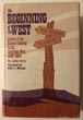 The Beginning Of The West. Annals Of The Kansas Gateway To The American West 1540-1854 LOUISE BARRY