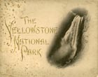 The Yellowstone National Park F. JAY HAYNES