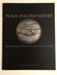 Peace And Friendship, Indian Peace Medals In The United States FRANCIS PAUL PRUCHA