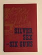 Silver, Sex And Six …