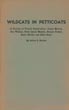 Wildcats In Petticoats. A Garland Of Female Desperadoes - Lizzie Merton, Zoe Wilkins, Flora Quick Mundis, Bonnie Parker, Katie Bender And Belle Starr ANTON S BOOKER