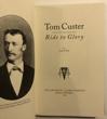 Tom Custer. Ride To Glory CARL F DAY - Image 2