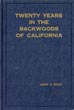 Twenty Years In The Backwoods Of California JOHN C. SHAY