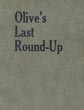 Olive's Last Round-Up A. O JENKINS