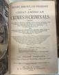History, Romance And Philosophy Of Great American Crimes And Criminals: Including The Great Typical Crimes That Have Marked The Various Periods Of American History From The Foundation Of The Republic To The Present Day, With Personal Portraits, Biographical Sketches, Legal Notes Of Celebrated Trials, And A Philosophical Disquisition Concerning The Causes, Prevalence And Prevention Of Crime. COL FRANK TRIPLETT - Image 10