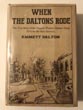 When The Daltons Rode EMMETT DALTON