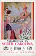 Vacationing In North Carolina. Resorts. Hotels. Sports. 1929. Summer & Winter Carolina Motor Club, Inc, Greensboro, Nc